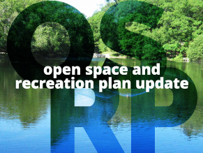 Open Space and Recreation Plan Update