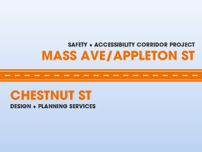 Mass Ave / Appleton and Chestnut Street improvements