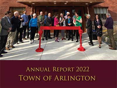 Ribbon cutting in front of renovated Arlington Community Center with the text 2022 Annual Report Town of Arlington